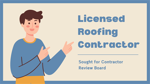 Licensed Roofing Contractor sought